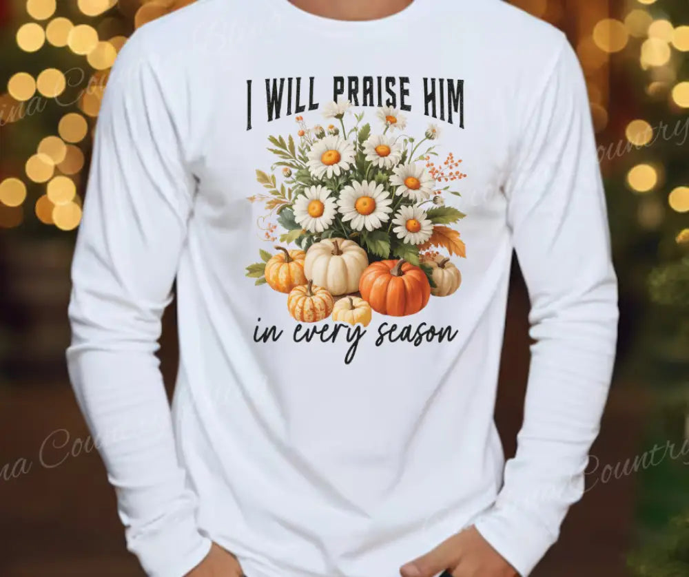 I Will Praise Him – White
