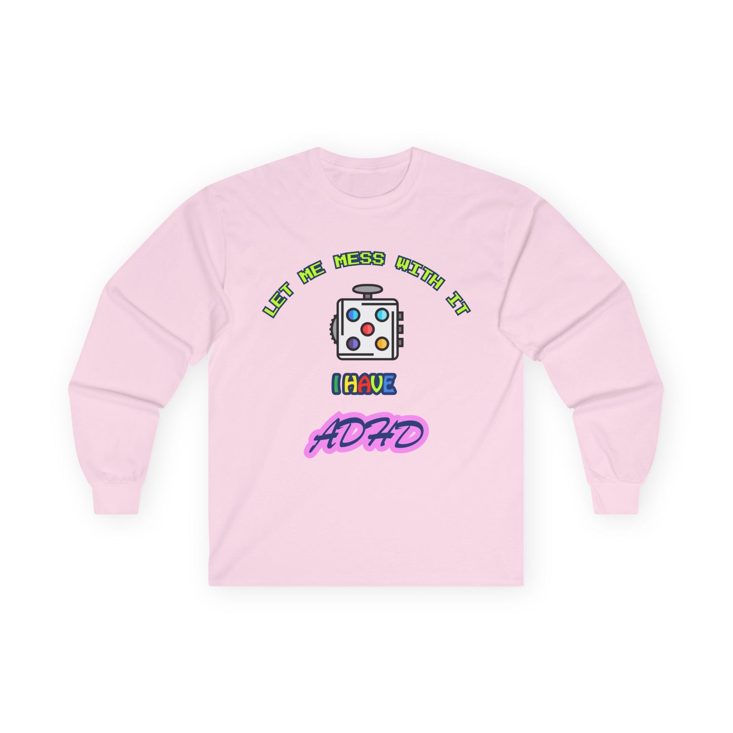 ADHD Long Sleeve Tee