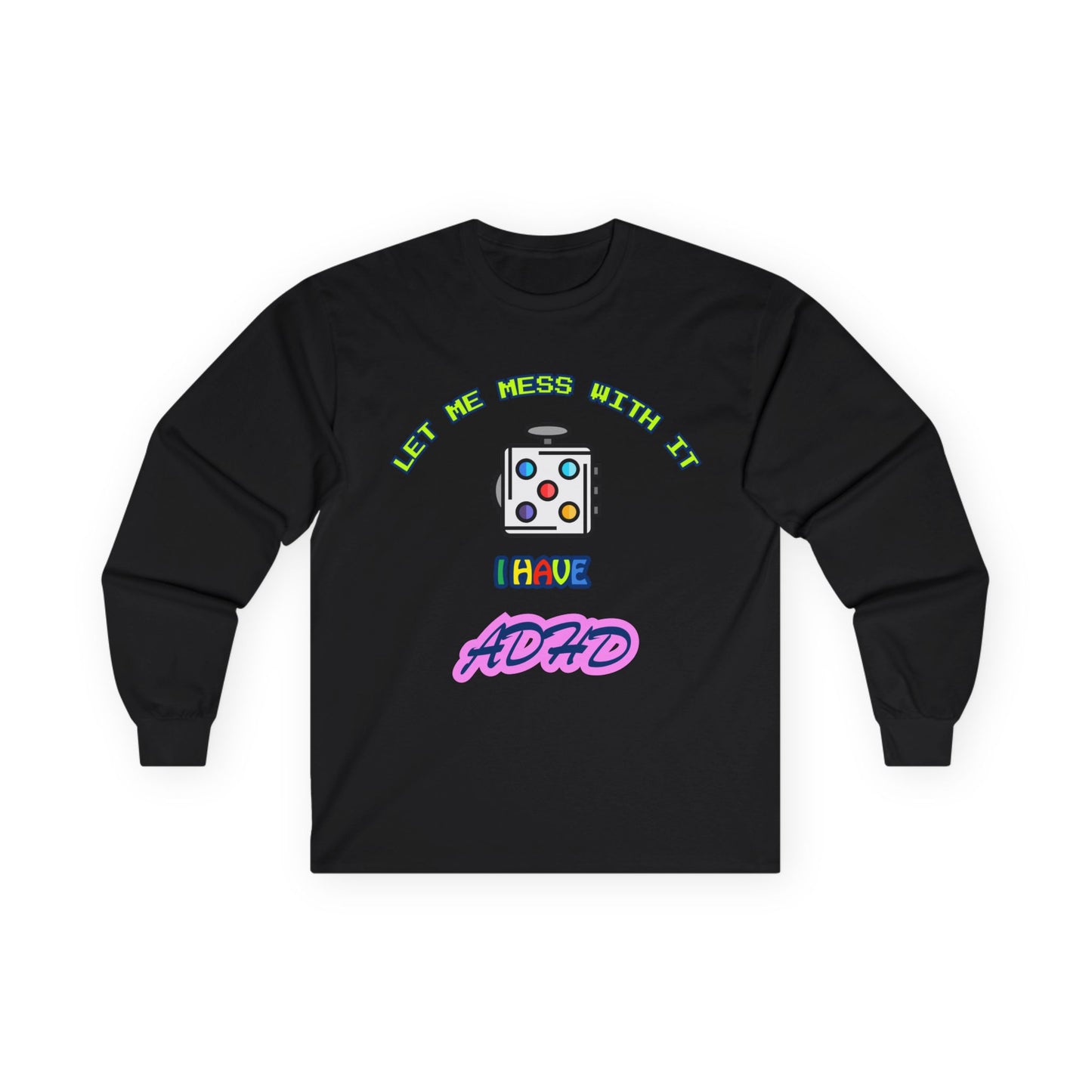 ADHD Long Sleeve Tee