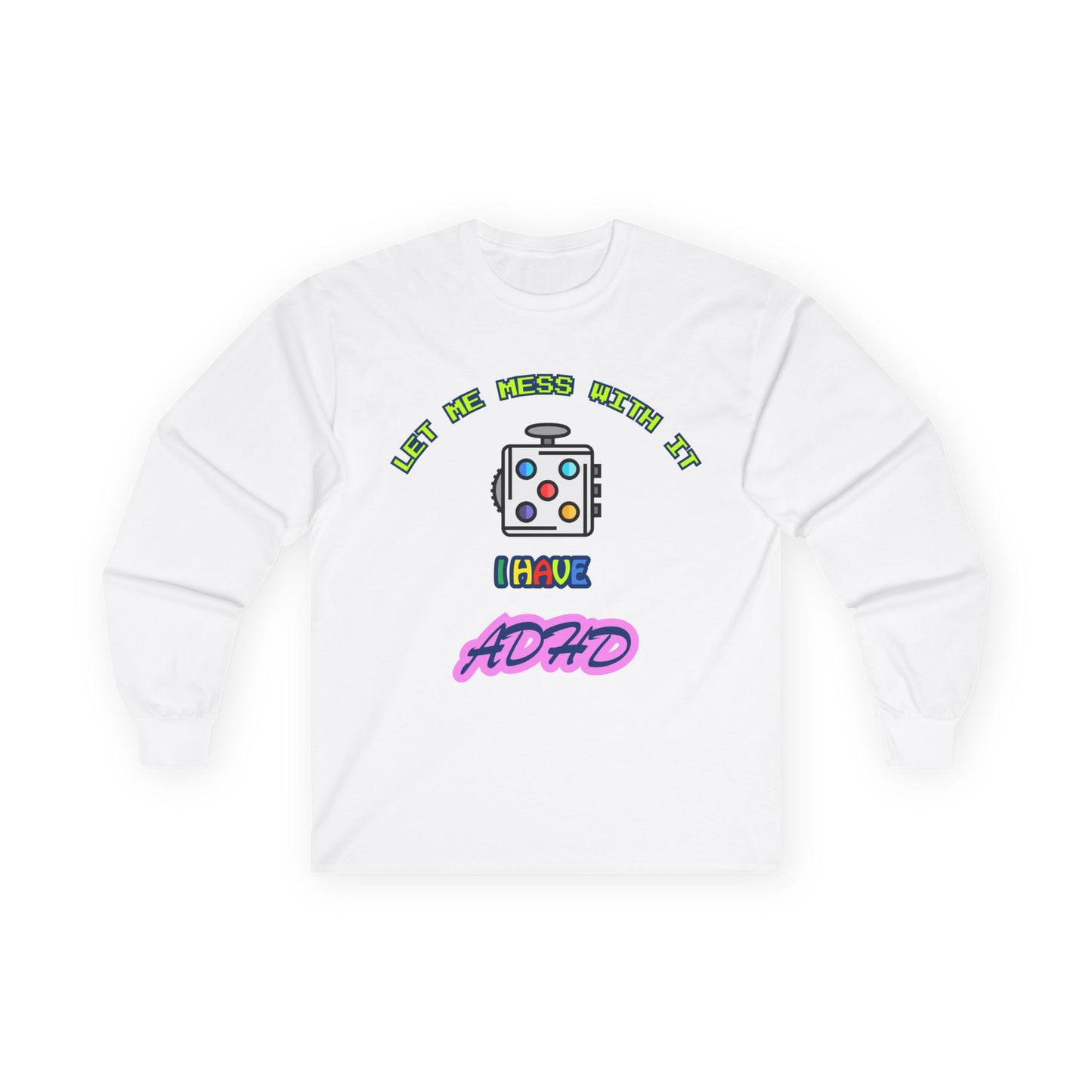 ADHD Long Sleeve Tee