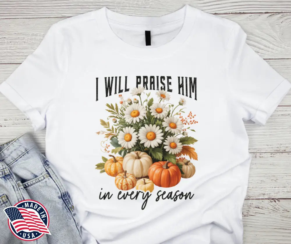 I Will Praise Him – White